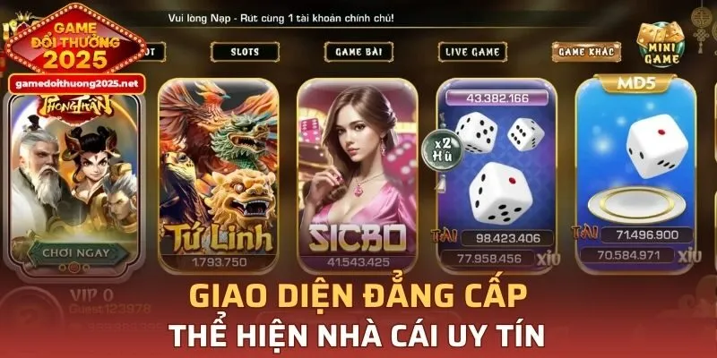 Giao diện đẳng cấp thể hiện nhà cái uy tín