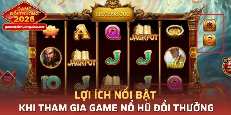 Tham gia game nổ hũ nhận lại được gì?