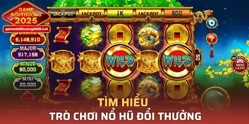 Tìm hiểu sơ lược về trò chơi nổ hũ đổi thưởng